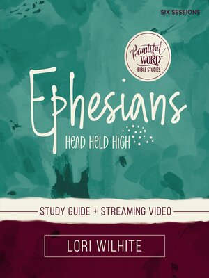 cover image of Ephesians Bible Study Guide plus Streaming Video